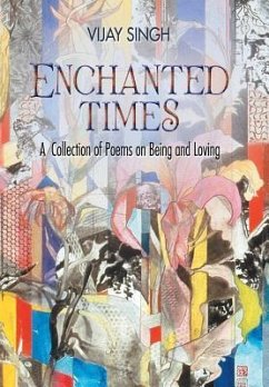 Enchanted Times - Singh, Vijay