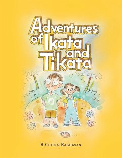 Adventures of Ikata & Tikata - Raghavan, R. Chitra