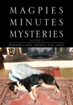 Magpies Minutes Mysteries - Sant, Barbara Ann (Myers) Van