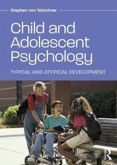 Child and Adolescent Psychology - von Tetzchner, Stephen (University of Oslo, Norway)