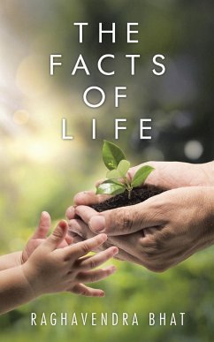 THE FACTS OF LIFE - Bhat, Raghavendra