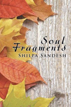 Soul Fragments - Sandesh, Shilpa