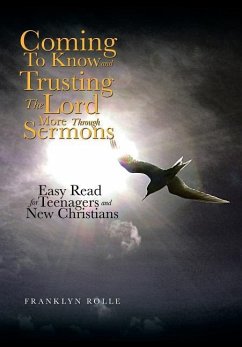 Coming to Know and Trusting the Lord More Through Sermons