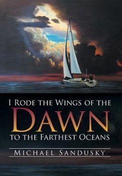 I Rode the Wings of the Dawn to the Farthest Oceans - Sandusky, Michael