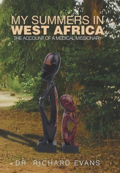 My Summers in West Africa - Evans, Richard