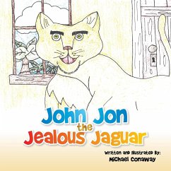 John Jon the Jealous Jaguar - Conaway, Michael