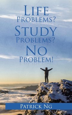 Life Problems? Study Problems? No Problem! - Ng, Patrick
