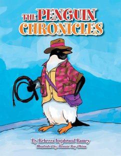 The Penguin Chronicles - Ramey, Rebecca