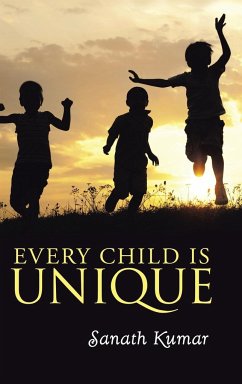 Every Child is Unique - Kumar, Sanath
