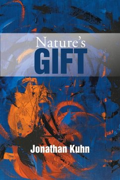 Nature's Gift - Kuhn, Jonathan