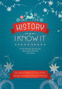 History As I Know It - Cam, Roger G