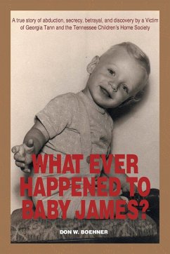 WHAT EVER HAPPENED TO BABY JAMES? - Boehner, Don W.