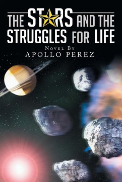 The Stars and the Struggles for Life - Perez, Apollo