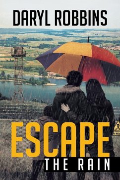 ESCAPE THE RAIN - Robbins, Daryl