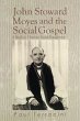 John Stoward Moyes and the Social Gospel - Bild 1
