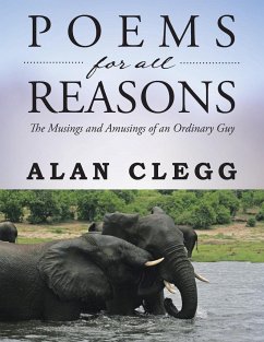 Poems for All Reasons - Clegg, Alan