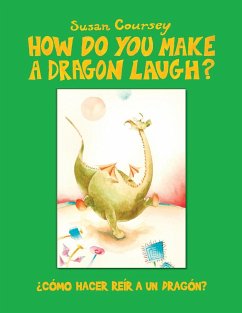 How Do You Make a Dragon Laugh? - Coursey, Susan