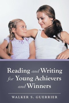 Reading and Writing for Young Achievers and Winners - Guerrier, Walker S.