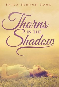 Thorns in the Shadow - Song, Erica Sehyun