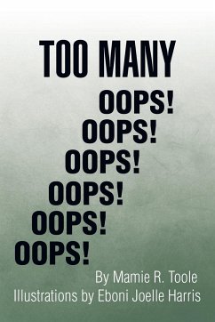 Too Many OOPS! - Toole, Mamie R.