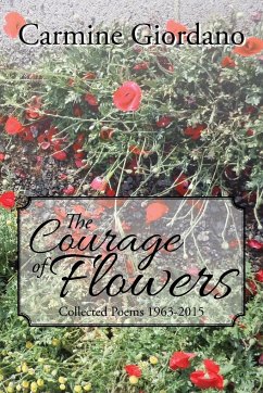 The Courage of Flowers - Giordano, Carmine