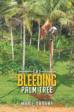 The Bleeding Palm Tree - Daramy, Marie