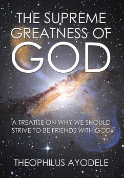 The Supreme Greatness of God - Ayodele, Theophilus