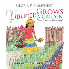 Patrice Grows a Garden - Humphrey, Gloria P.