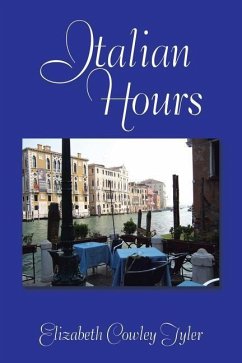 Italian Hours - Tyler, Elizabeth Cowley