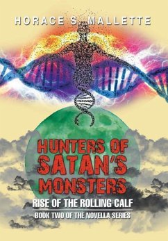 Hunters of Satan's Monsters - Mallette, Horace S.