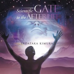 Scientific Gate To The Afterlife - Kimura, Tadataka