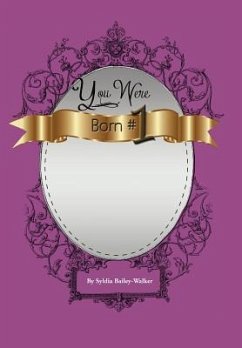 You Were Born#1 - Bailey-Walker, Syldia