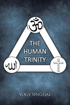 The Human Trinity - Singhal, Yogy