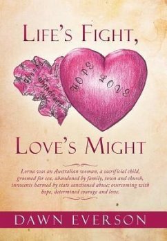 Life's Fight, Love's Might - Everson, Dawn