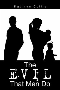 The Evil That Men Do - Collis, Kathryn