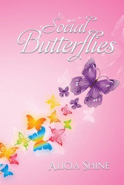 Social Butterflies - Shine, Alicia