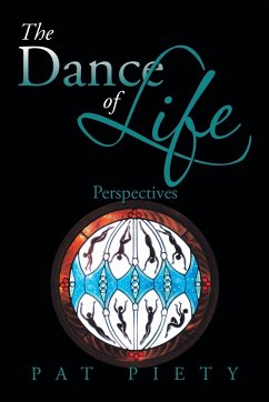 The Dance of Life - Piety, Pat