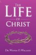 The Life of Christ - Bild 1