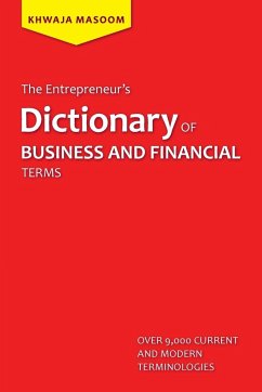 The Entrepreneur's Dictionary of Business and Financial Terms - Masoom, Khwaja