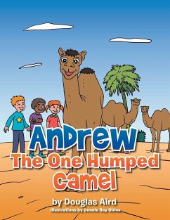 Andrew The One Humped Camel