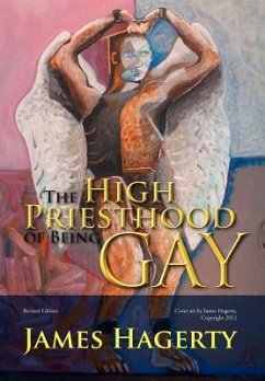 The High Priesthood of Being Gay - Hagerty, James