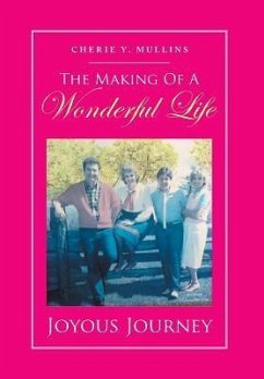 The Making of a Wonderful Life - Mullins, Cherie Y.