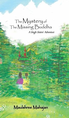 The Mystery of the Missing Buddha - Mahajan, Maulshree