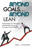 Beyond Goals ... Beyond Lean Beyond Goals ... Beyond Lean