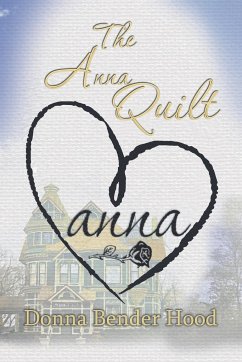 The Anna Quilt - Hood, Donna Bender