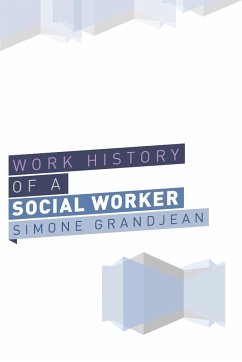 Working History of a Social Worker - Grandjean, Simone