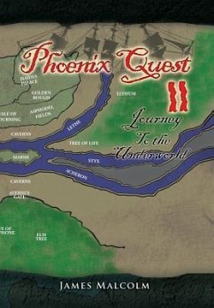 Phoenix Quest 2 Journey to the Underworld - Malcolm, James