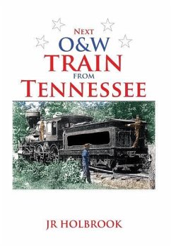 Next O&w Train from Tennessee