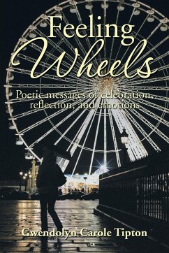 Feeling Wheels - Tipton, Gwendolyn Carole