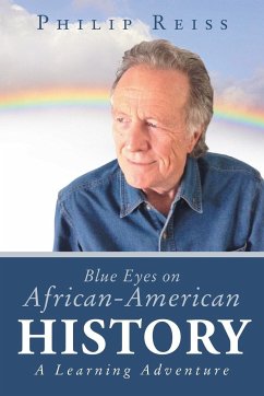 Blue Eyes on African-American History - Reiss, Philip